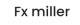 FX Miller